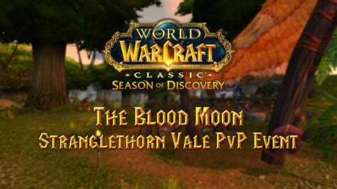 blood moon stranglethorn vale.